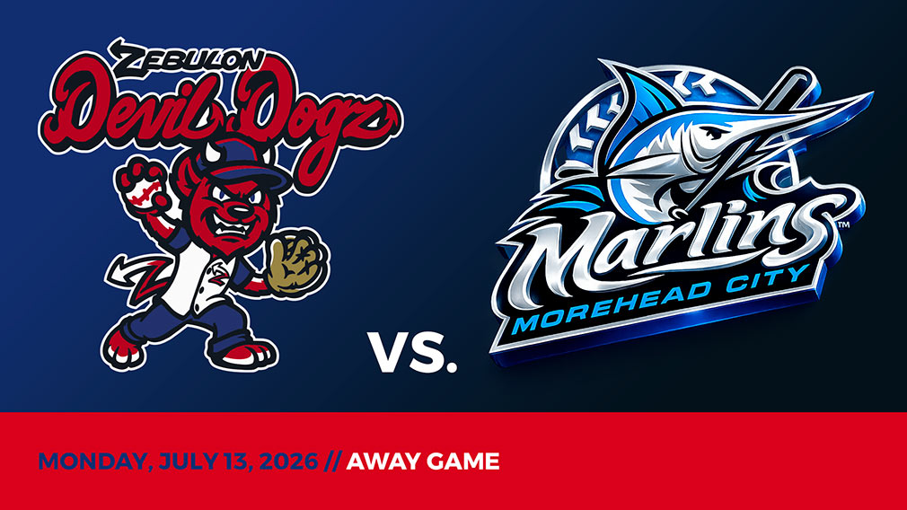 Graphic showing Zebulon Devil Dogz and Morehead City Marlins logos over blue-black gradient and red bottom border with game date and location