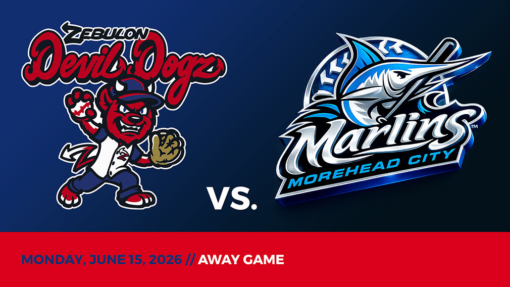 Graphic showing Zebulon Devil Dogz and Morehead City Marlins logos over blue-black gradient and red bottom border with game date and location